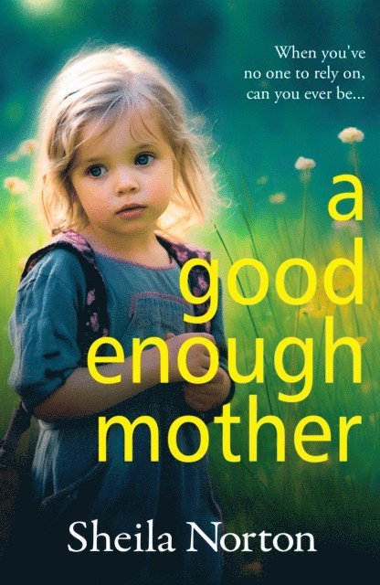 Sheila Norton - Good Enough Mother, E-bok. Tillgänglighet: Lägg i varukorg