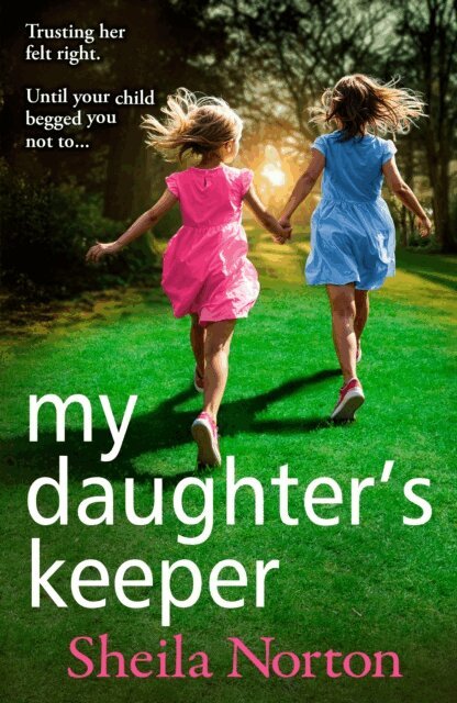 Sheila Norton - My Daughter's Keeper, E-bok