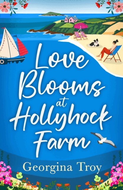 Georgina Troy - Love Blooms at Hollyhock Farm, E-bok