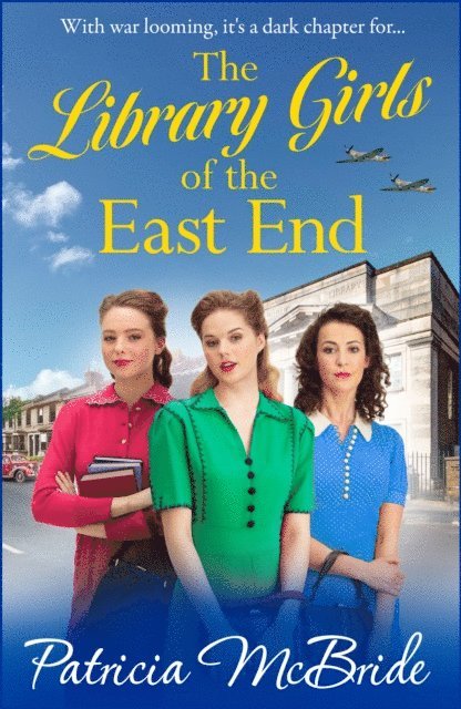 Patricia McBride - Library Girls of the East End, E-bok