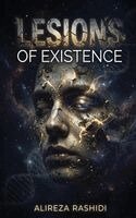 Alireza Rashidi - Lesions of Existence, Häftad