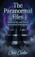 Chris Carter - Paranormal Files, Häftad