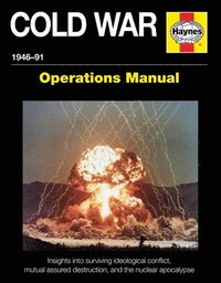 The Cold War Operations Manual