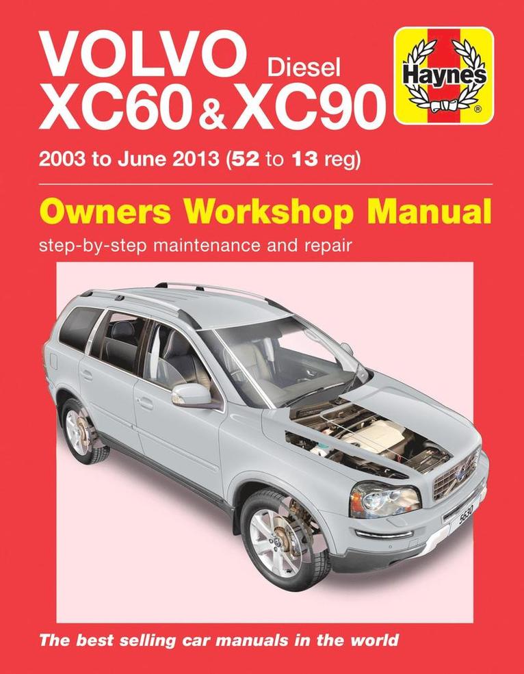 Haynes Publishing - Volvo XC60 & XC90 Diesel (03 - 13) Haynes Repair Manual, Häftad