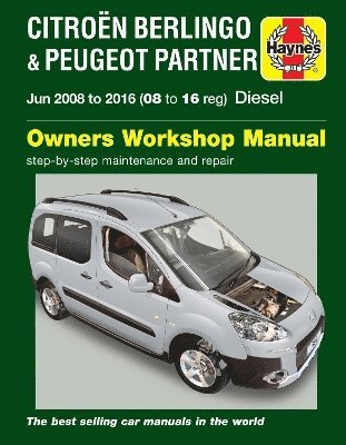 Citroen Berlingo & Peugeot Partner Diesel (June 08 - 16) 08 to 16 Haynes Repair Manual av Peter Gill