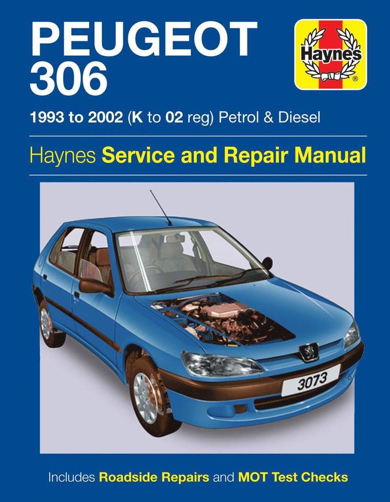 Peter Gill - Peugeot 306 Petrol & Diesel (93 - 02) K To 02, Häftad