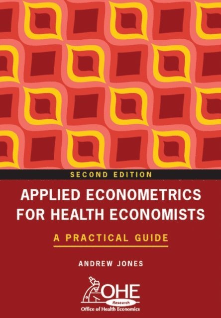 Andrew Jones - Applied Econometrics for Health Economists, E-bok