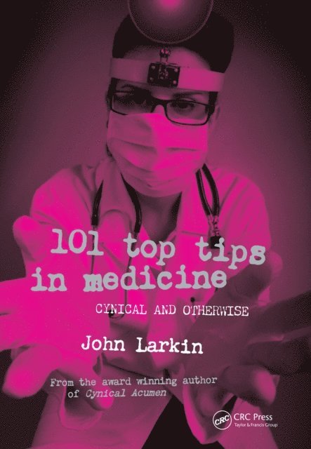 John Larkin - 101 Top Tips in Medicine, E-bok