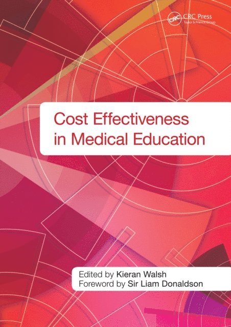 Kieran Walsh - Cost Effectiveness in Medical Education, E-bok