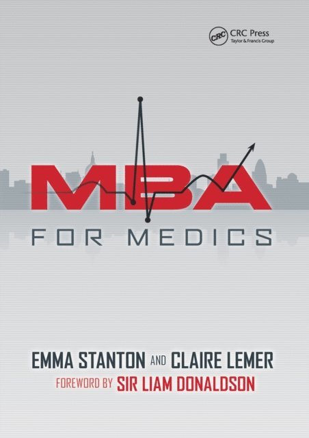 Emma Stanton - MBA for Medics, E-bok. Tillgänglighet: Lägg i varukorg