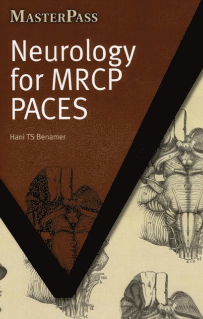 Hani TS Benamer - Neurology for MRCP PACES, E-bok. Tillgänglighet: Lägg i varukorg