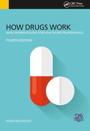 Hugh McGavock - How Drugs Work, Häftad