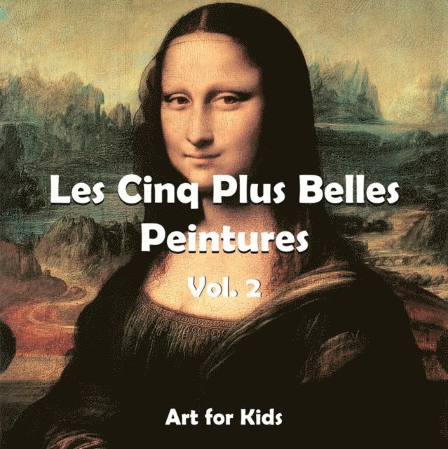 Carl Klaus H. Carl - Les Cinq Plus Belle Peintures vol 2, E-bok