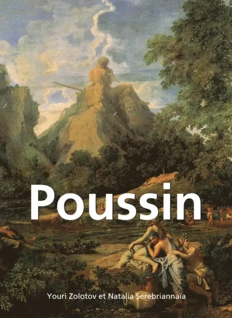 Natalia Serebriannaia, Youri Zotolov - Nicolas Poussin et  uvres d'art, E-bok. Tillgänglighet: Lägg i varukorg