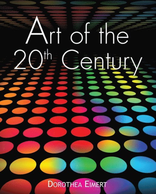 Eimert Dorothea Eimert - Art of the 20th century, E-bok