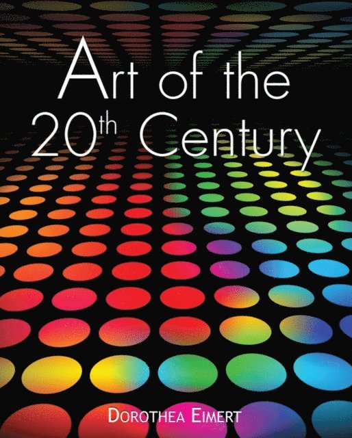 Eimert Dorothea Eimert - Art of the 20th century, E-bok