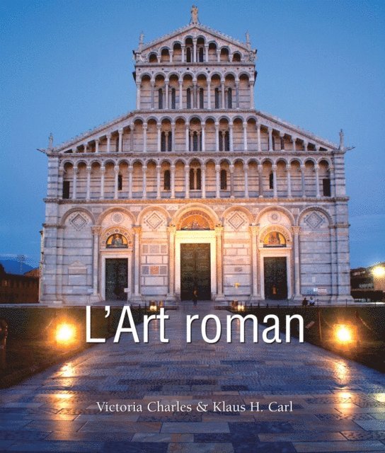Carl Klaus Carl, Charles Victoria Charles - L'Art roman, E-bok