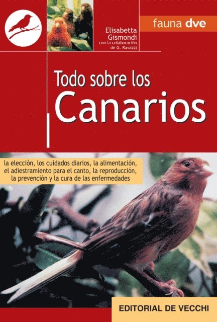 Gianni Ravazzi, Elisabetta Gismondi - Todo sobre canarios, E-bok. Tillgänglighet: Lägg i varukorg