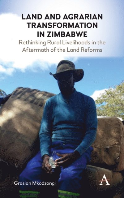Grasian Mkodzongi - Land and Agrarian Transformation in Zimbabwe, E-bok