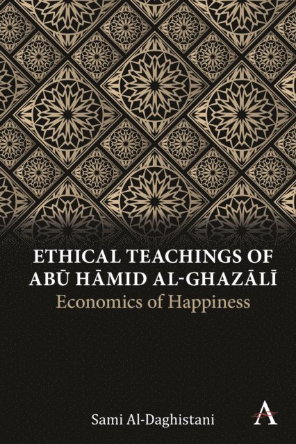 Sami Al-Daghistani - Ethical Teachings of Abu Hamid al-Ghazali, E-bok
