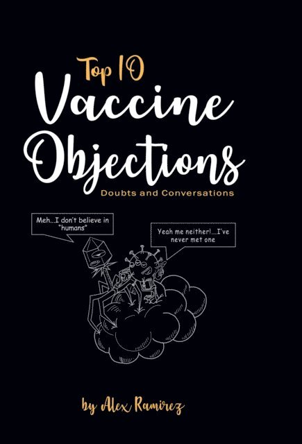 Alex Ramirez - Top 10 Vaccine Objections : Doubts and Conversations, Övrigt