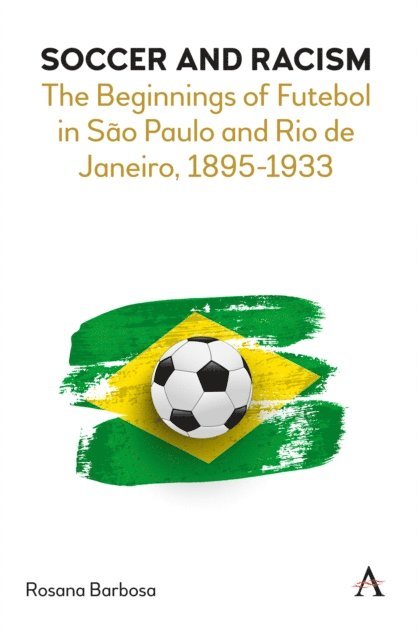 Rosana Barbosa - Soccer and Racism, E-bok