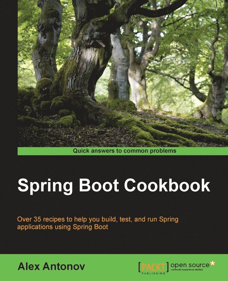 Alex Antonov - Spring Boot Cookbook, Häftad