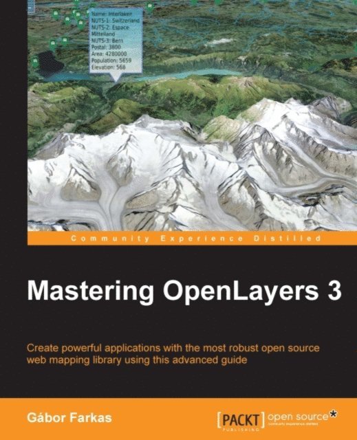 Gabor Farkas - Mastering OpenLayers 3, E-bok