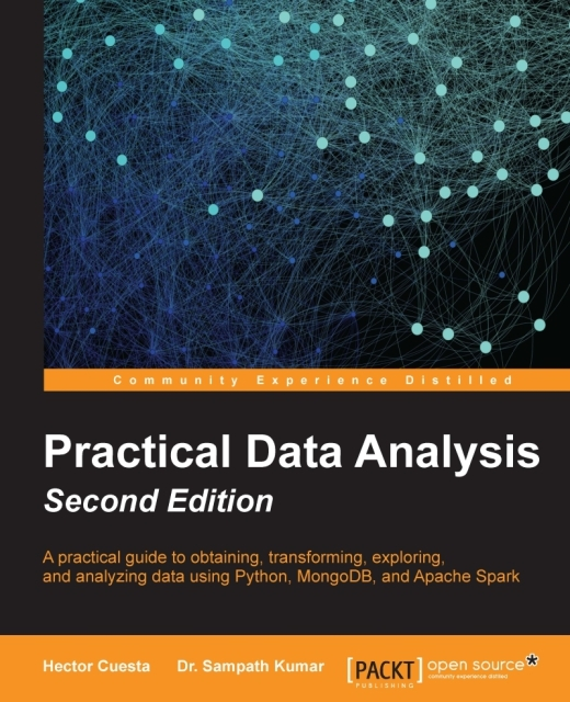 Dr. Sampath Kumar, Hector Cuesta - Practical Data Analysis, E-bok