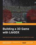 Building a 3D Game with LibGDX
