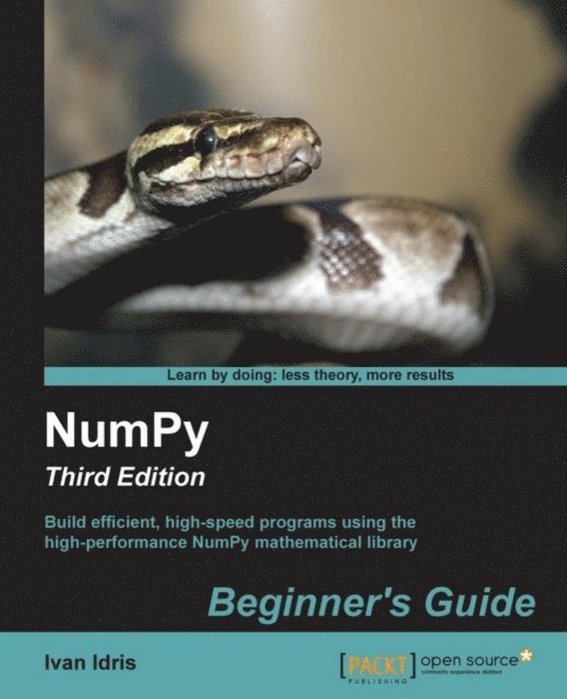 Idris Ivan Idris - NumPy: Beginner's Guide - Third Edition, E-bok. Tillgänglighet: Lägg i varukorg