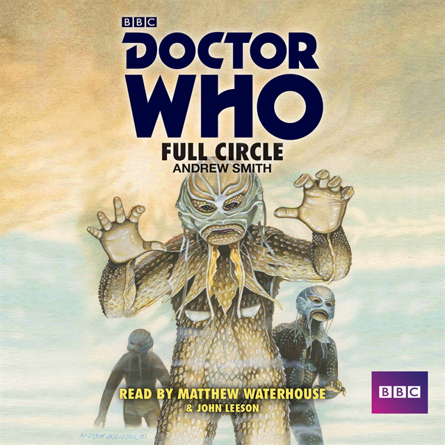 Andrew Smith - Doctor Who: Full Circle, Ljudbok