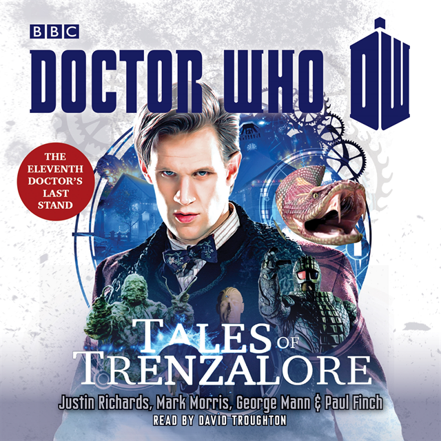 Paul Finch, George Mann, Mark Morris, Justin Richards - Doctor Who: Tales of Trenzalore, Ljudbok
