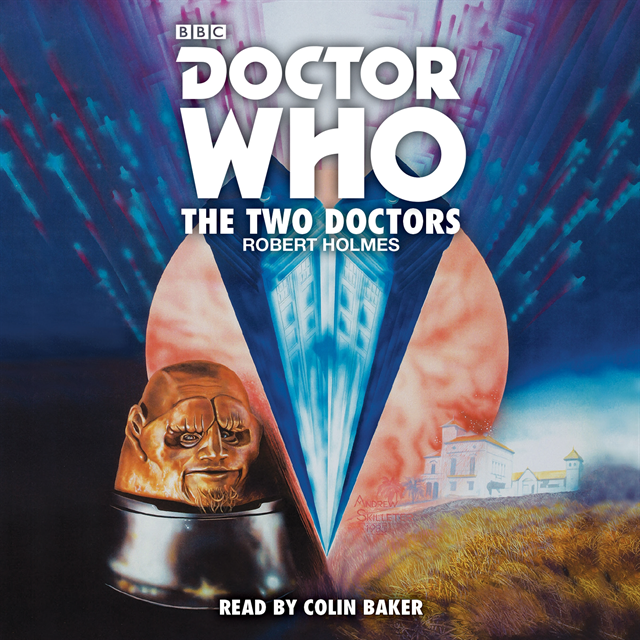 Robert Holmes - Doctor Who: The Two Doctors, Ljudbok