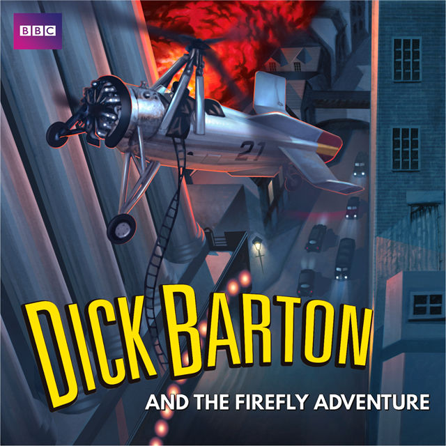 Morris West, Edward J. Mason - Dick Barton and the Firefly Adventure, Ljudbok