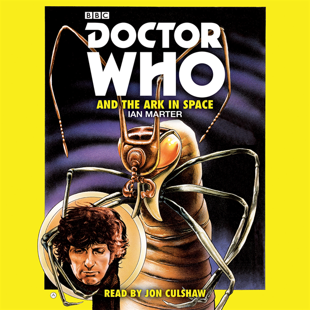 Ian Marter - Doctor Who and the Ark in Space, Ljudbok