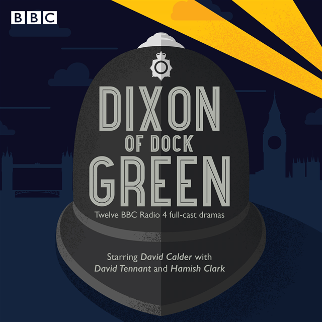 Sue Rodwell, Ted Willis - Dixon of Dock Green, Ljudbok