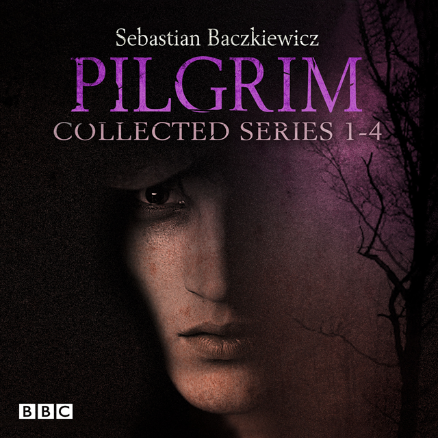 Sebastien Baczkiewicz - Pilgrim: The Collected Series 1-4, Ljudbok