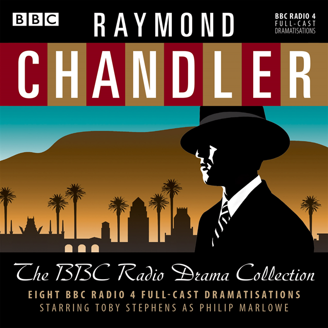 Raymond Chandler - Raymond Chandler: The BBC Radio Drama Collection, Ljudbok