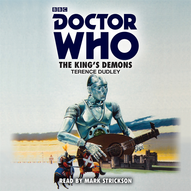 Terence Dudley - Doctor Who: The King's Demons, Ljudbok