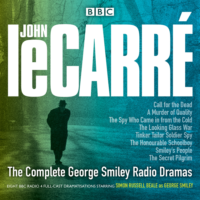 John le Carre - Complete George Smiley Radio Dramas, Ljudbok