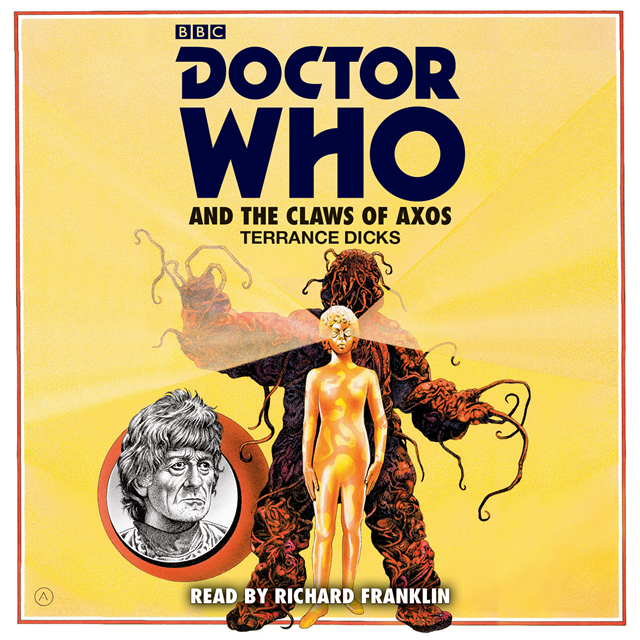 Terrance Dicks - Doctor Who and the Claws of Axos, Ljudbok