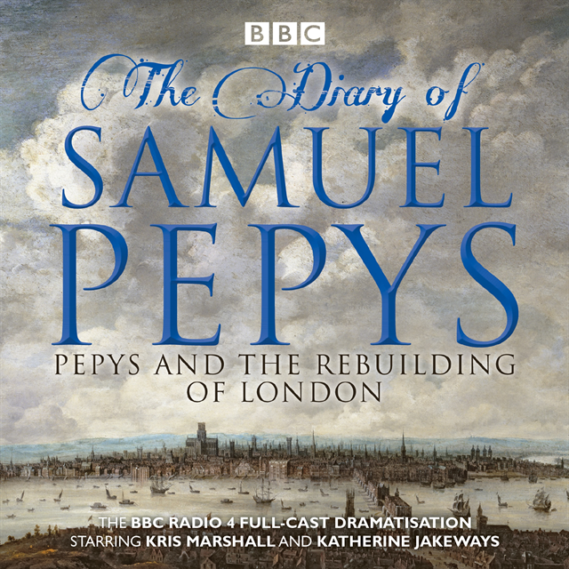Hattie Naylor, Samuel Pepys - Samuel Pepys - After the Fire, Ljudbok