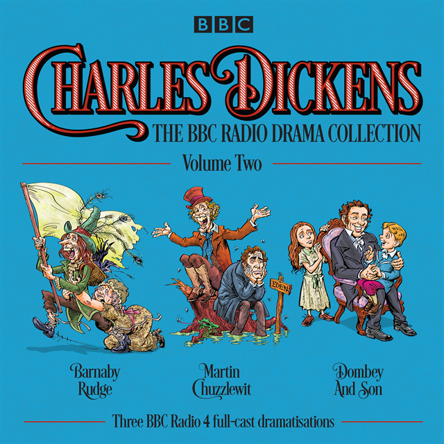 Charles Dickens - Charles Dickens: The BBC Radio Drama Collection: Volume Two, Ljudbok