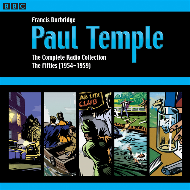 Francis Durbridge - Paul Temple: The Complete Radio Collection: Volume Two, Ljudbok