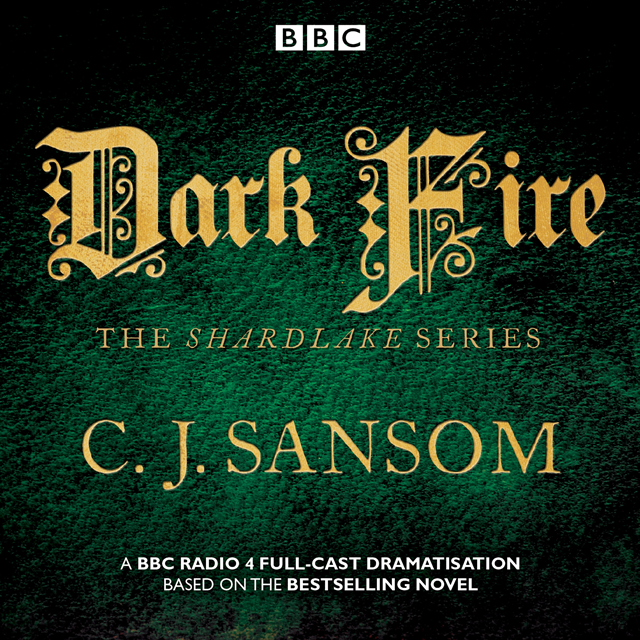 CJ Sansom - Shardlake: Dark Fire, Ljudbok