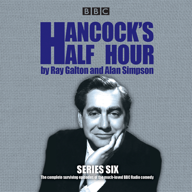 Alan Simpson, Ray Galton - Hancock's Half Hour: Series 6, Ljudbok