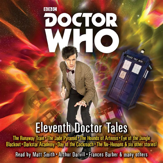 Steve Lyons, Stephen Cole, Oli Smith - Doctor Who: Eleventh Doctor Tales, Ljudbok
