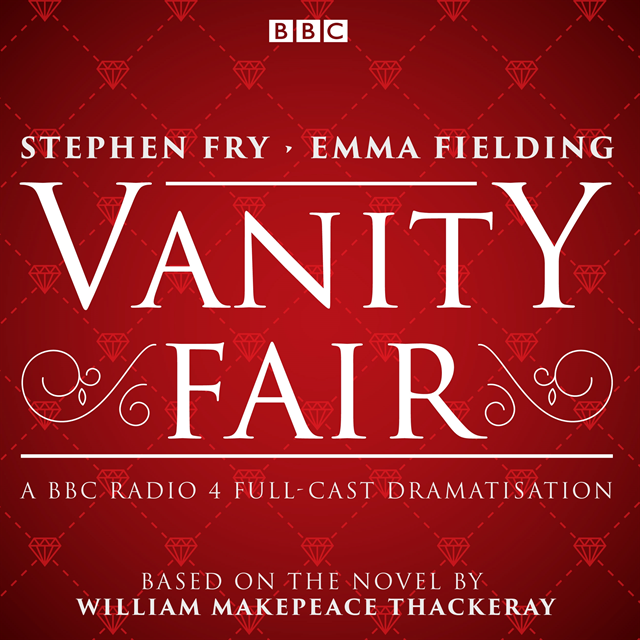 William Makepeace Thackeray - Vanity Fair, Ljudbok