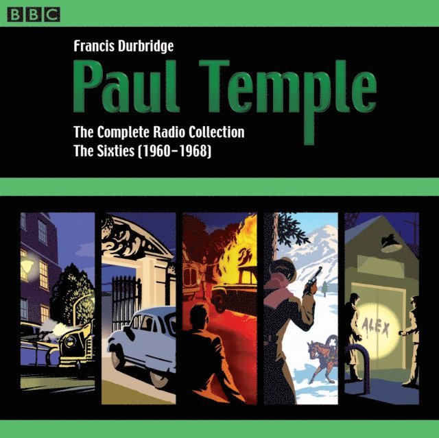 Francis Durbridge - Paul Temple: The Complete Radio Collection: Volume Three, Ljudbok